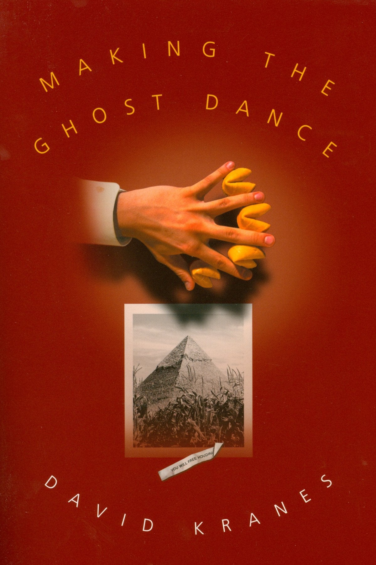Making the Ghost Dance: A Novel