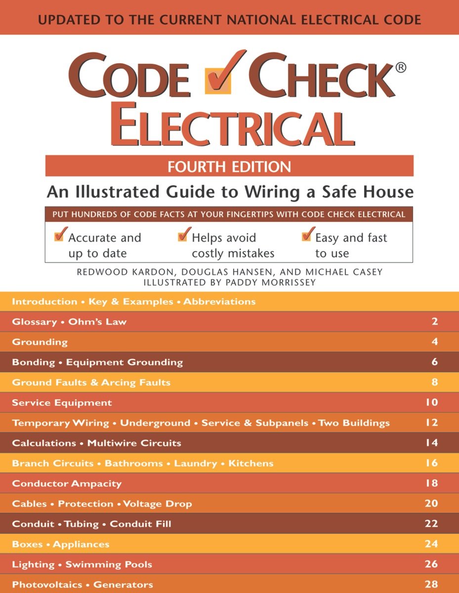 Code Check Electrical: An Illustrated Guide to Wiring a Safe House, 4th Edition - 5032