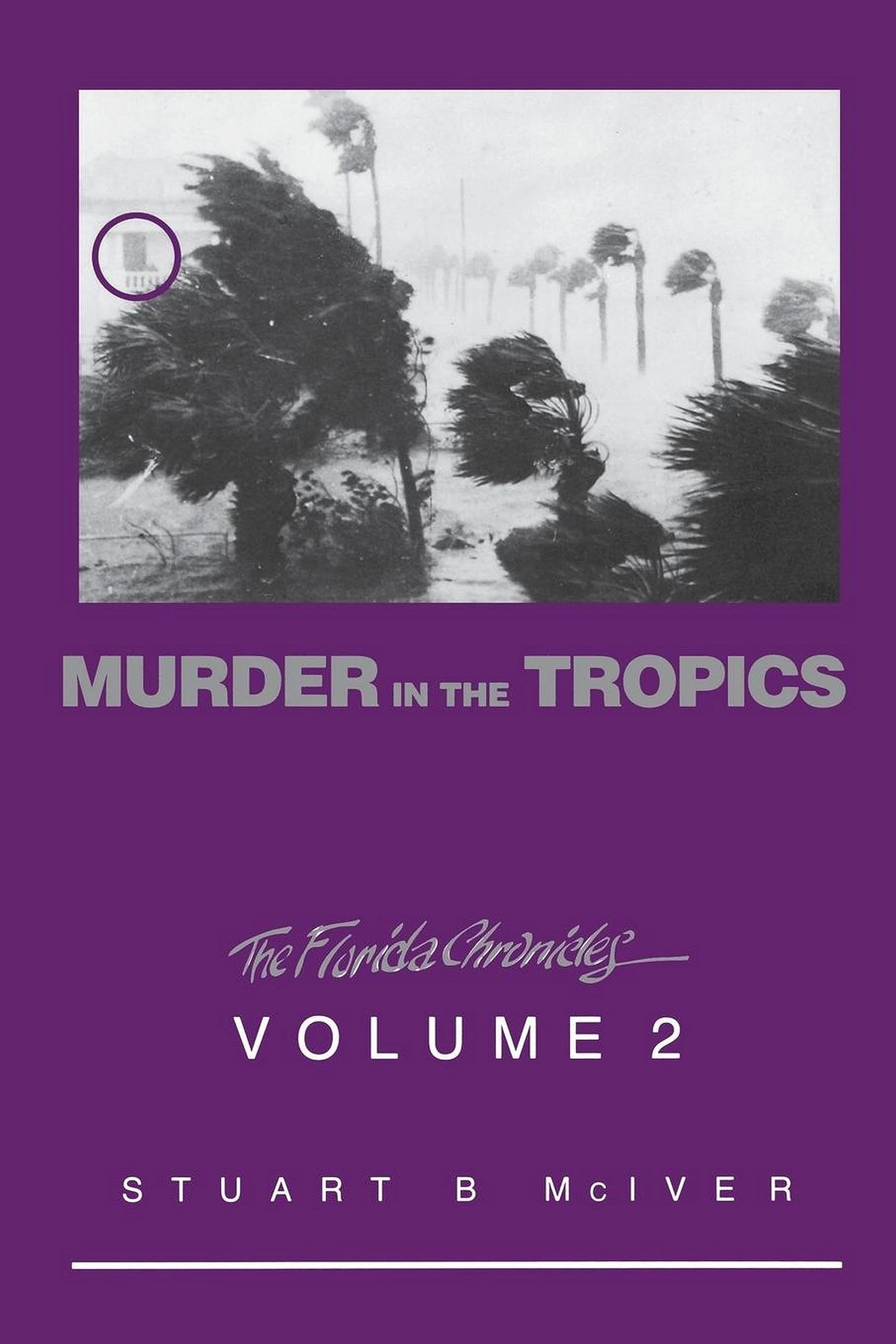 Murder in the Tropics (The Florida Chronicles) - 9678