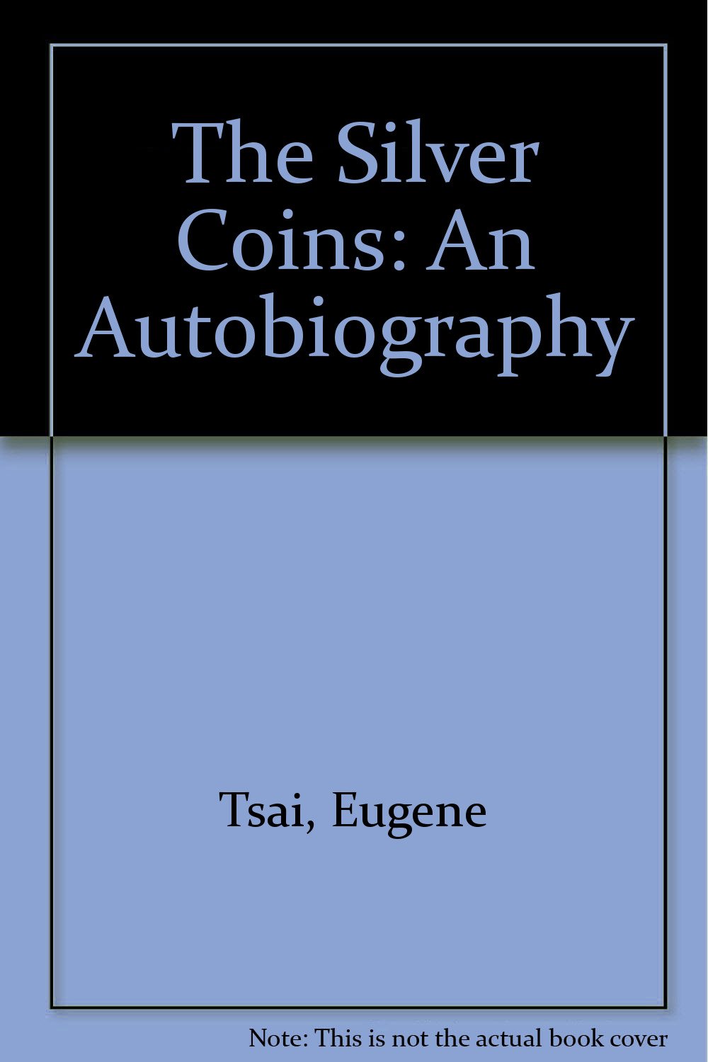The Silver Coins: An Autobiography