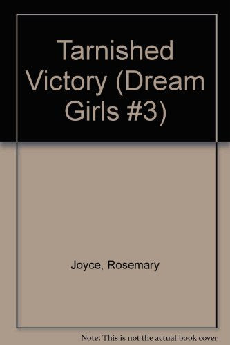 Dream Girls: Tarnished Victory (Dream Girls #3) - 6025