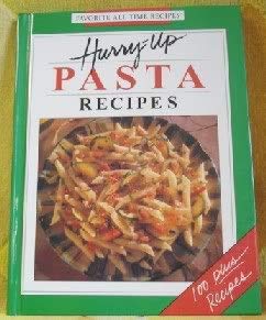 Hurry-Up Pasta Recipes.