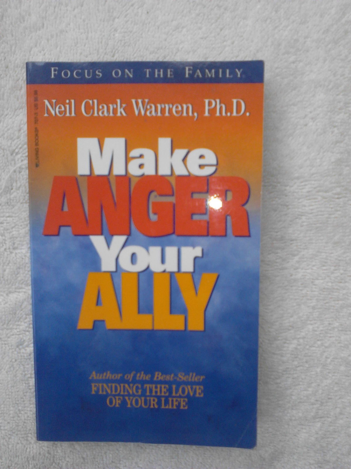 Make Anger Your Ally (Living Books)