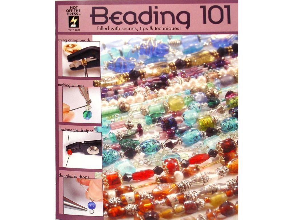 Hot off the Press Beading 101