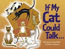 If My Cat Could Talk...
