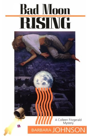 Bad Moon Rising: A Colleen Fitzgerald Mystery