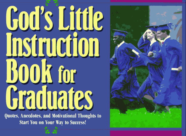 God's Little Instruction Book for Graduates