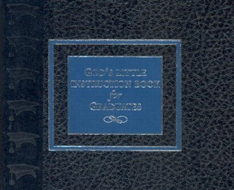 Gods Little Instruction Book for Graduates