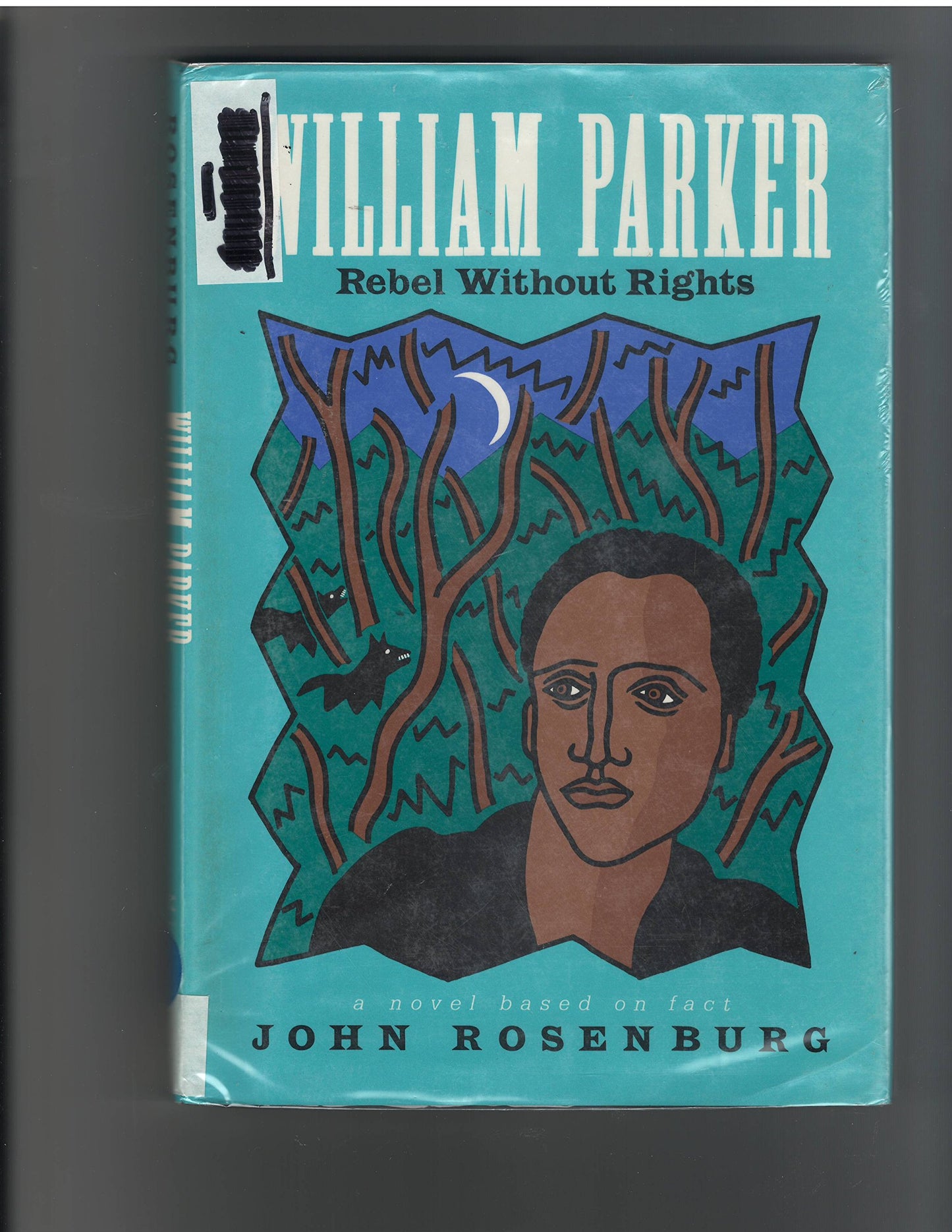William Parker: Rebel Without Rights