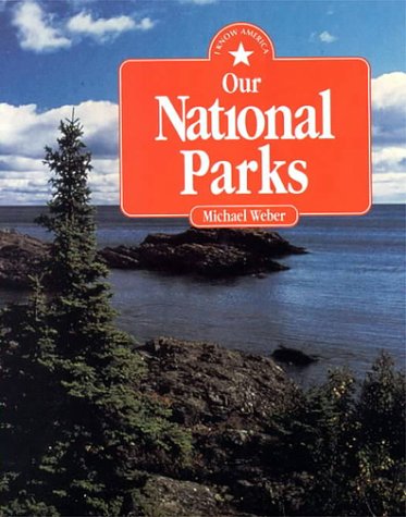 Our National Parks (I Know America)