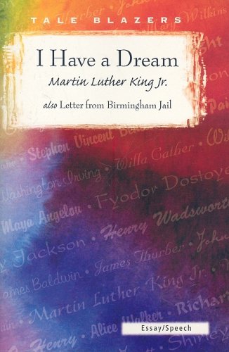 I Have a Dream/ Also Letter from Birmingham Jail (Tale Blazers)