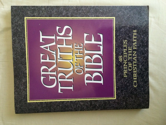 Great Truths of the Bible: A Bible Study for the Lay Pupil and Lay Teacher - 5520