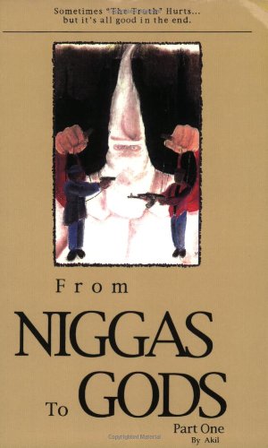 From Niggas to Gods, Part One Paperback
