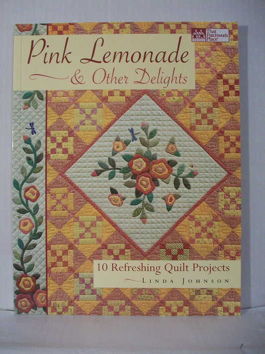 Pink Lemonade & Other Delights: 10 Refreshing Quilt Projects - 2097