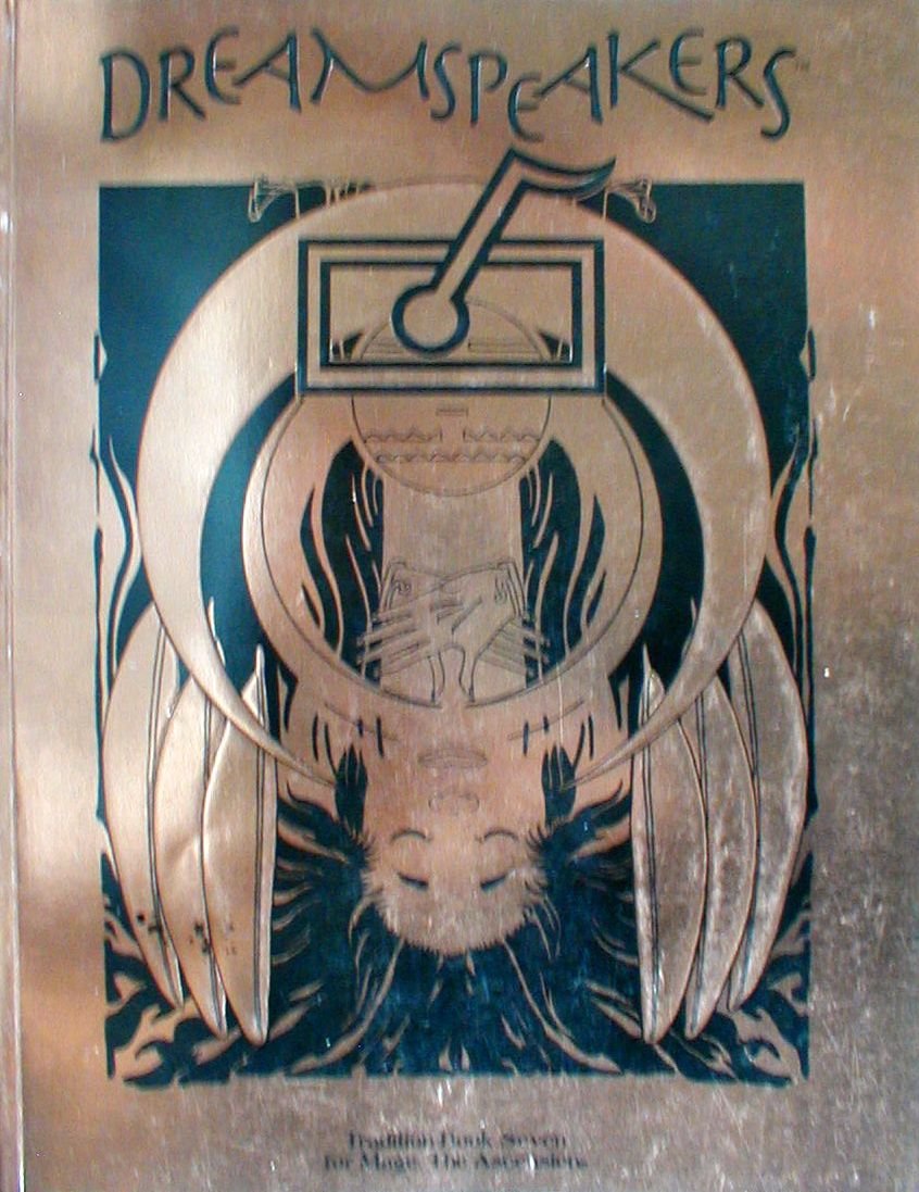 Dreamspeakers: Walkers in the Spirit World (Tradition Book Seven for Mage: The Ascension) - 3171