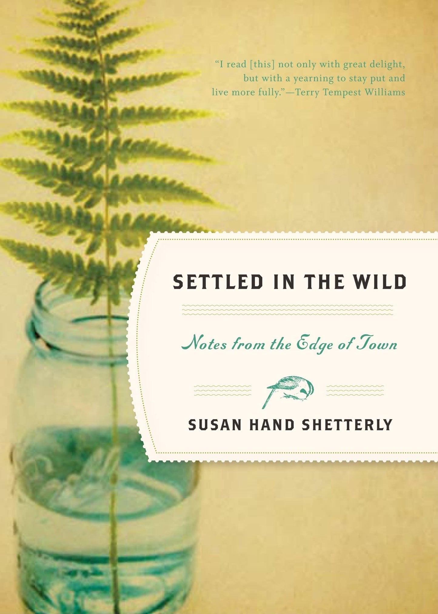 Settled in the Wild: Notes from the Edge of Town - 2901