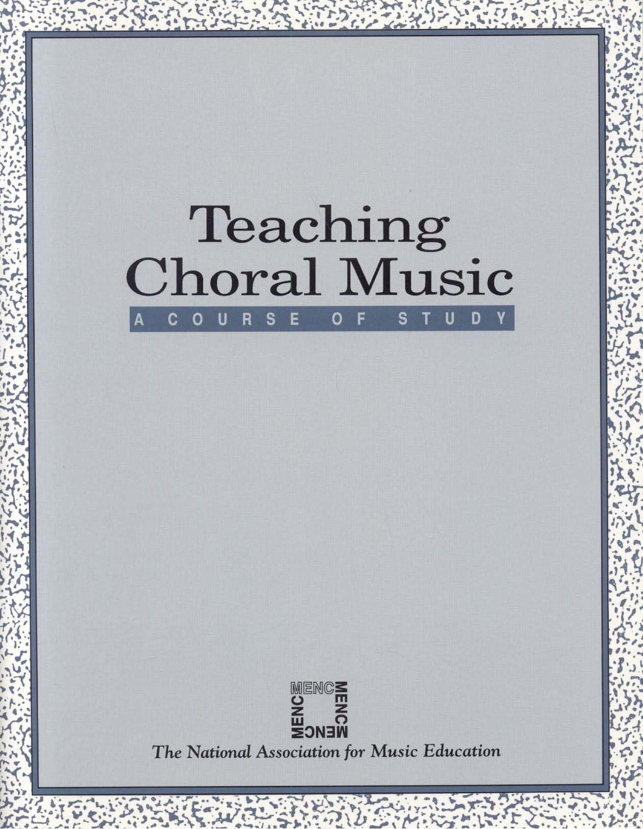 Teaching Choral Music: A Course of Study - 1775