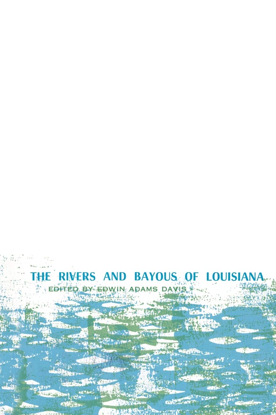 Rivers and Bayous of Louisiana, The - 9010