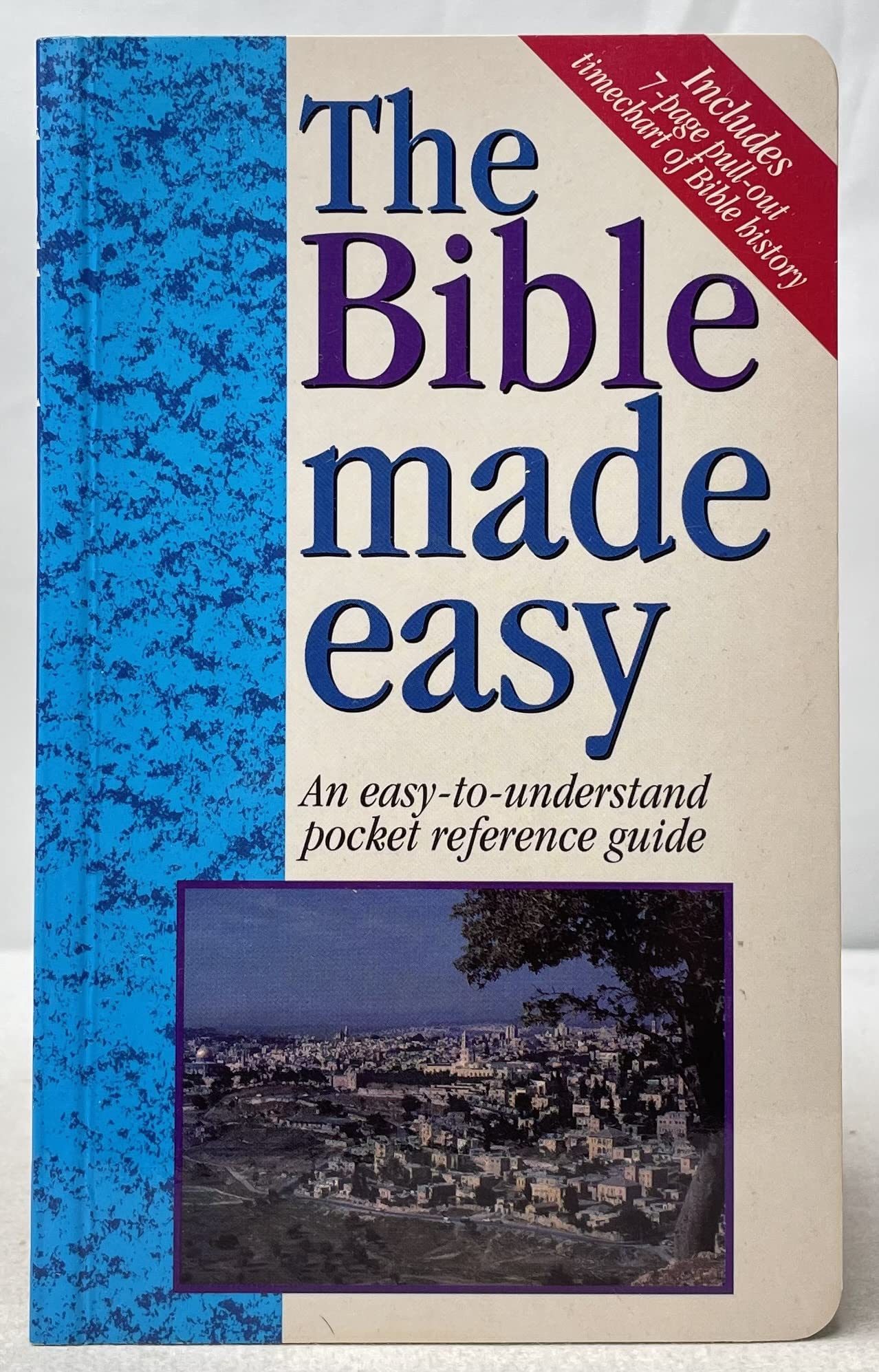 THE BIBLE MADE EASY: AN EASY-TO-