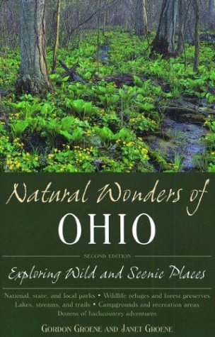 Natural Wonders of Ohio: Exploring Wild and Scenic Places - 8837