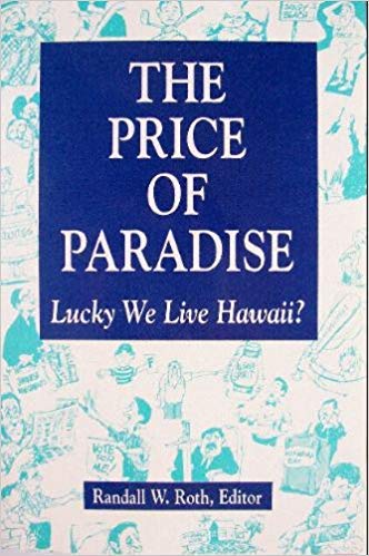 The Price of Paradise: Lucky We Live Hawaii - 5646