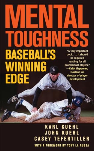 Mental Toughness: Baseball's Winning Edge