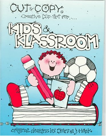 Kids & Klassroom (Cut & Copy Creative Clip Art For...) - 3342