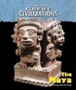 Life During the Great Civilizations - The Maya