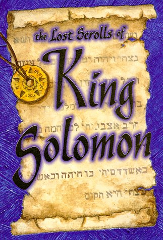 The Lost Scrolls of King Solomon