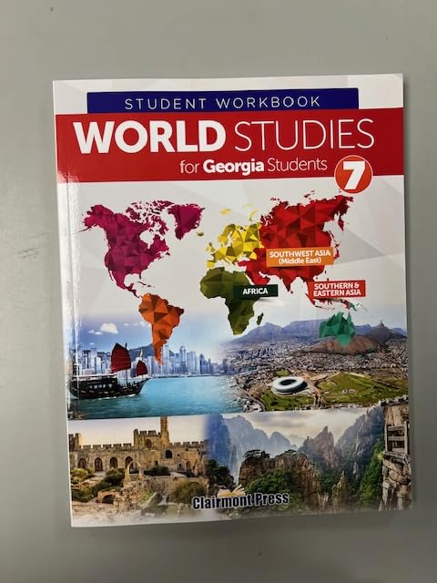 World Studies for Georgia Students Grade 7 - Student Workbook