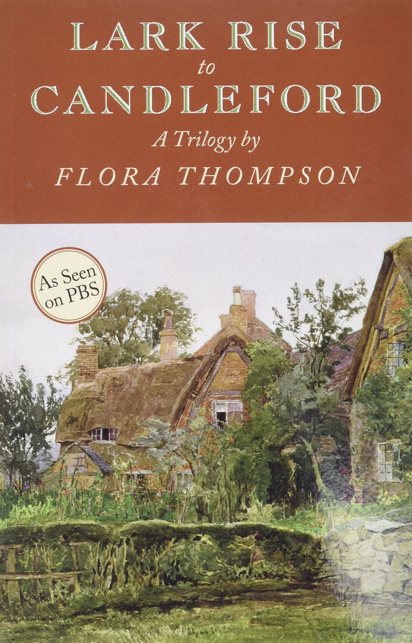 Lark Rise to Candleford: A Trilogy - 9420