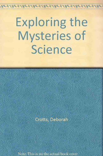 Exploring the Mysteries of Science