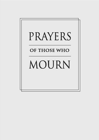 Prayers of Those Who Mourn