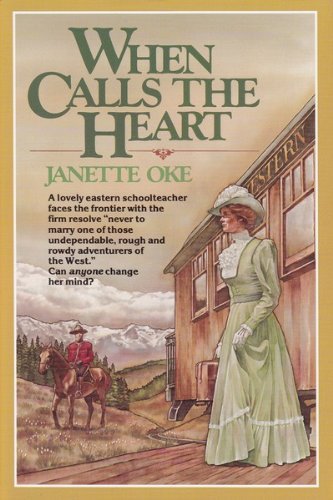 When Calls the Heart (Canadian West #1) - 7963