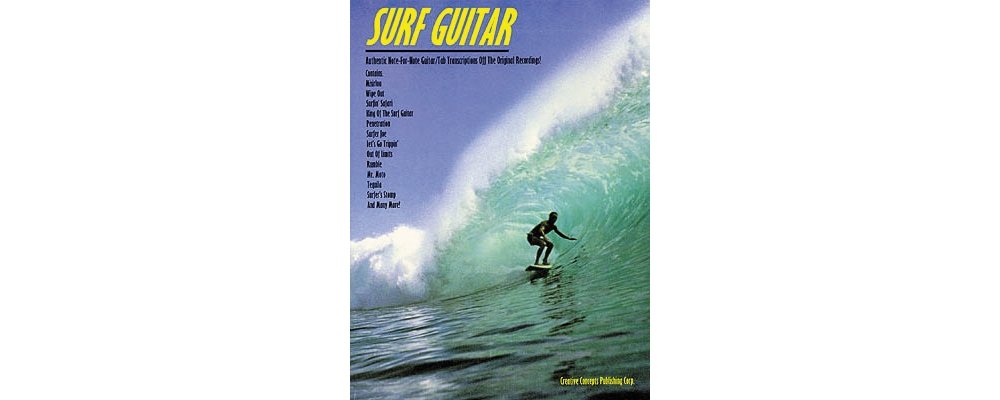 Surf Guitar | Electric Tablature Songbook | Note-for-Note Transcriptions and Sheet Music Collection | 30 Classic Surf Rock Tunes with Playing Notes | Includes Standard Notation Vocal Melody and Chords