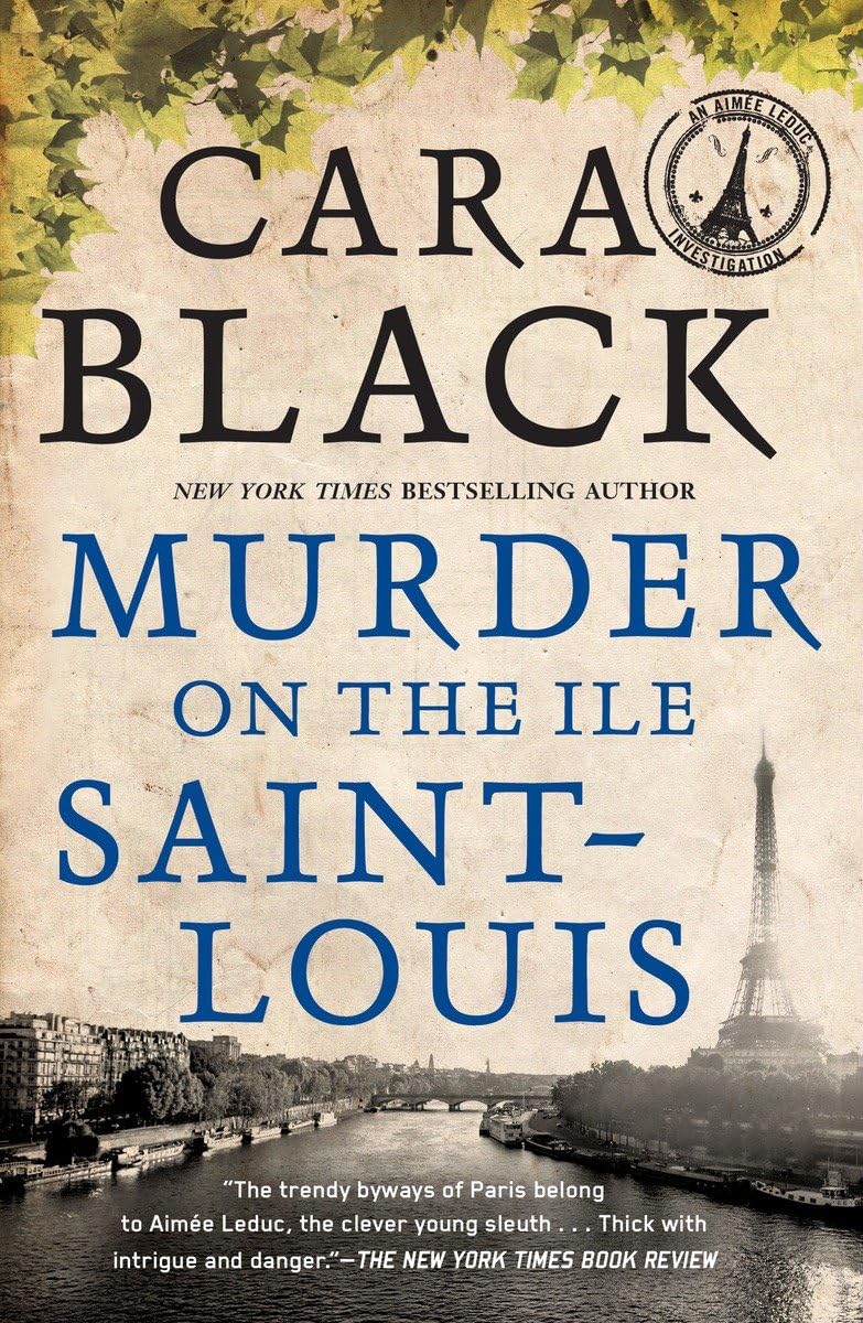 Murder on the Ile Saint-Louis (Aimee Leduc Investigations, No. 7)