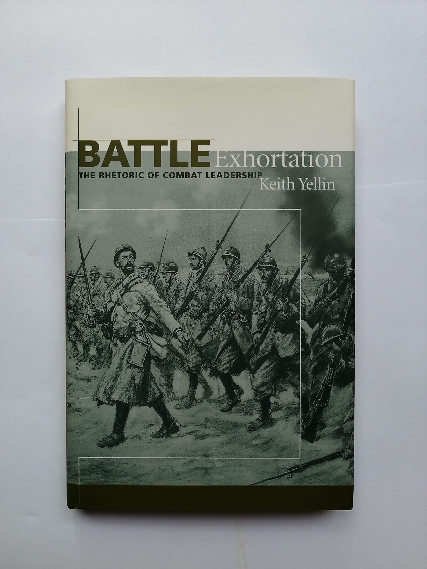 Battle Exhortation: The Rhetoric of Combat Leadership (Studies in Rhetoric/Communication)