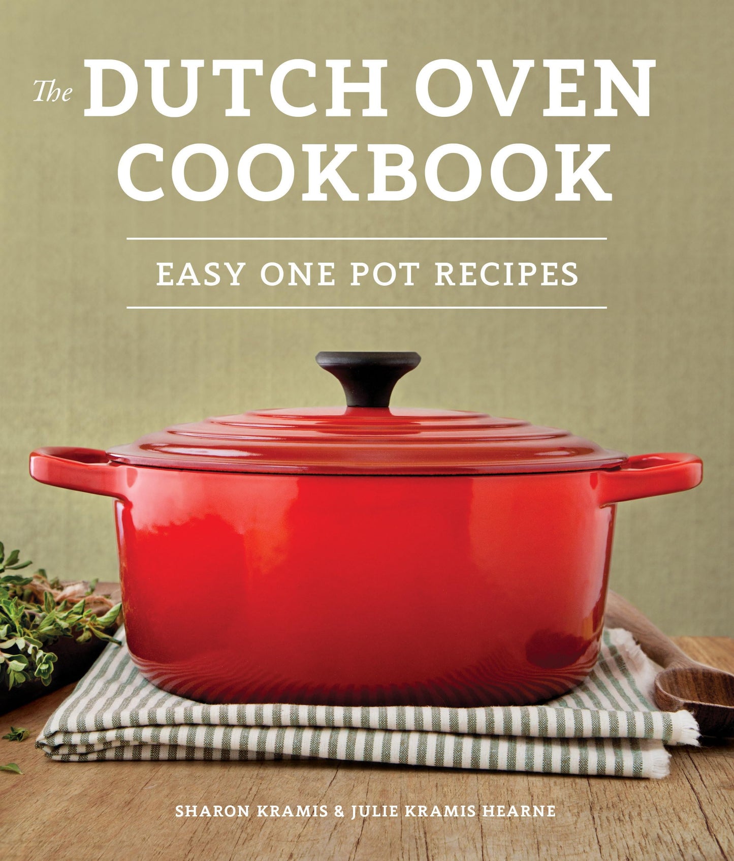 The Dutch Oven Cookbook: Recipes for the Best Pot in Your Kitchen (Gifts for Cooks) - 3845
