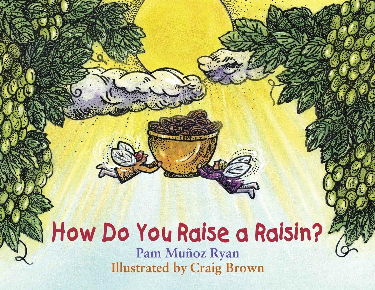 How Do You Raise a Raisin? - 7417