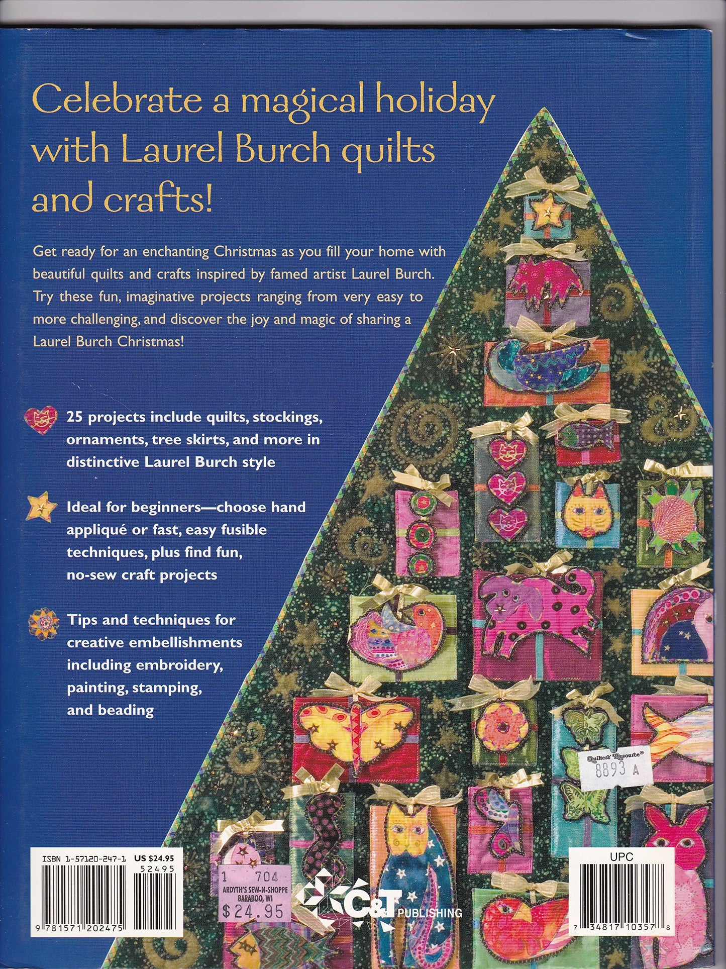 Laurel Burch Christmas - A: Color the Season Beautiful with 25 Quilts & Crafts
