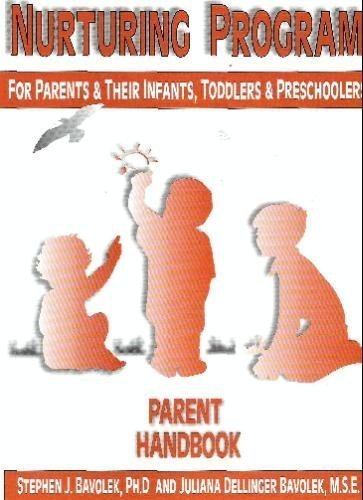 Parent Handbook (Nurturing Program for Parents & Their Infants, Toddlers & Preschoolers)