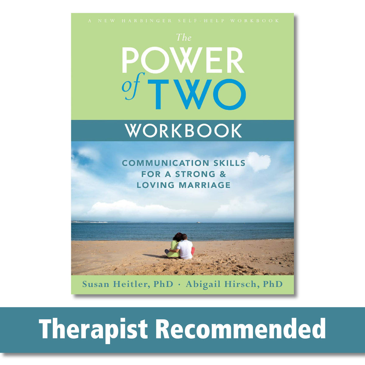 The Power of Two Workbook: Communication Skills for a Strong & Loving Marriage