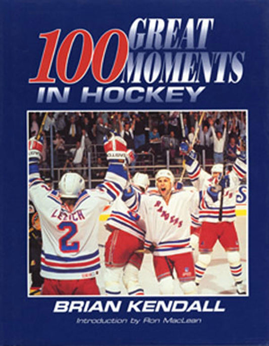 One Hundred Greatest Moments in Hockey - 8765