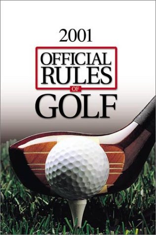 Official Rules of Golf 2000-2001