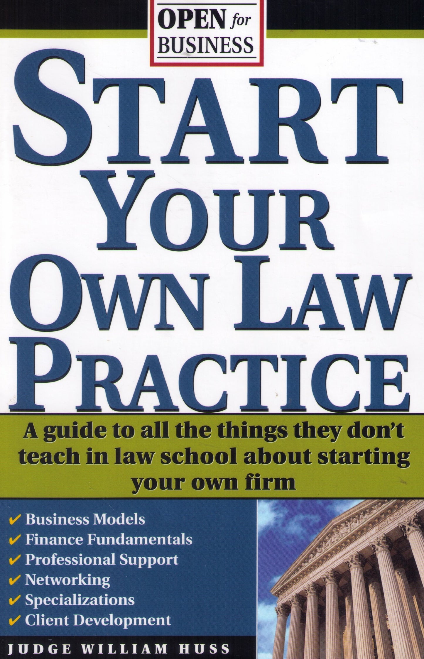 Start Your Own Law Practice (Open for Business)