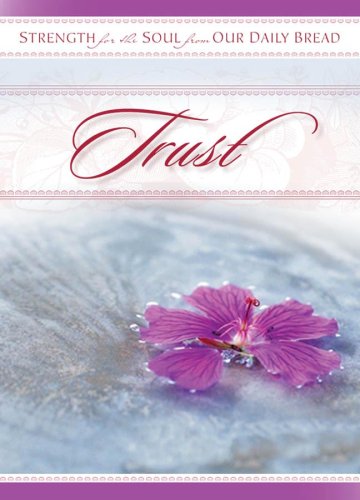 Trust (STRENGTH FOR THE SOUL BOOK)
