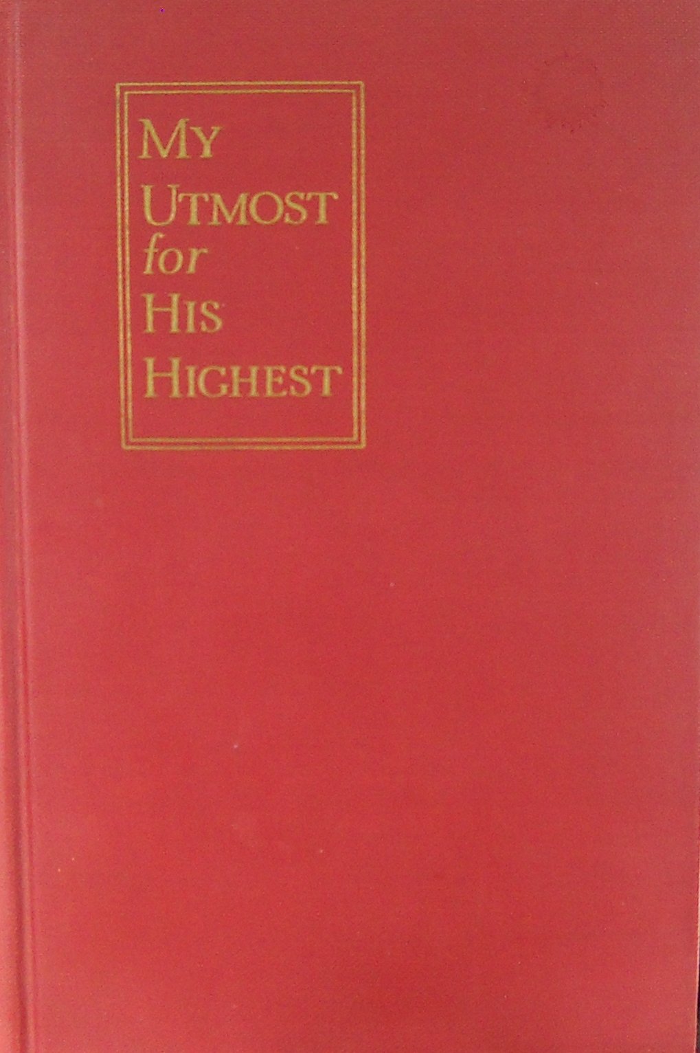 My Utmost for His Highest: Value Edition