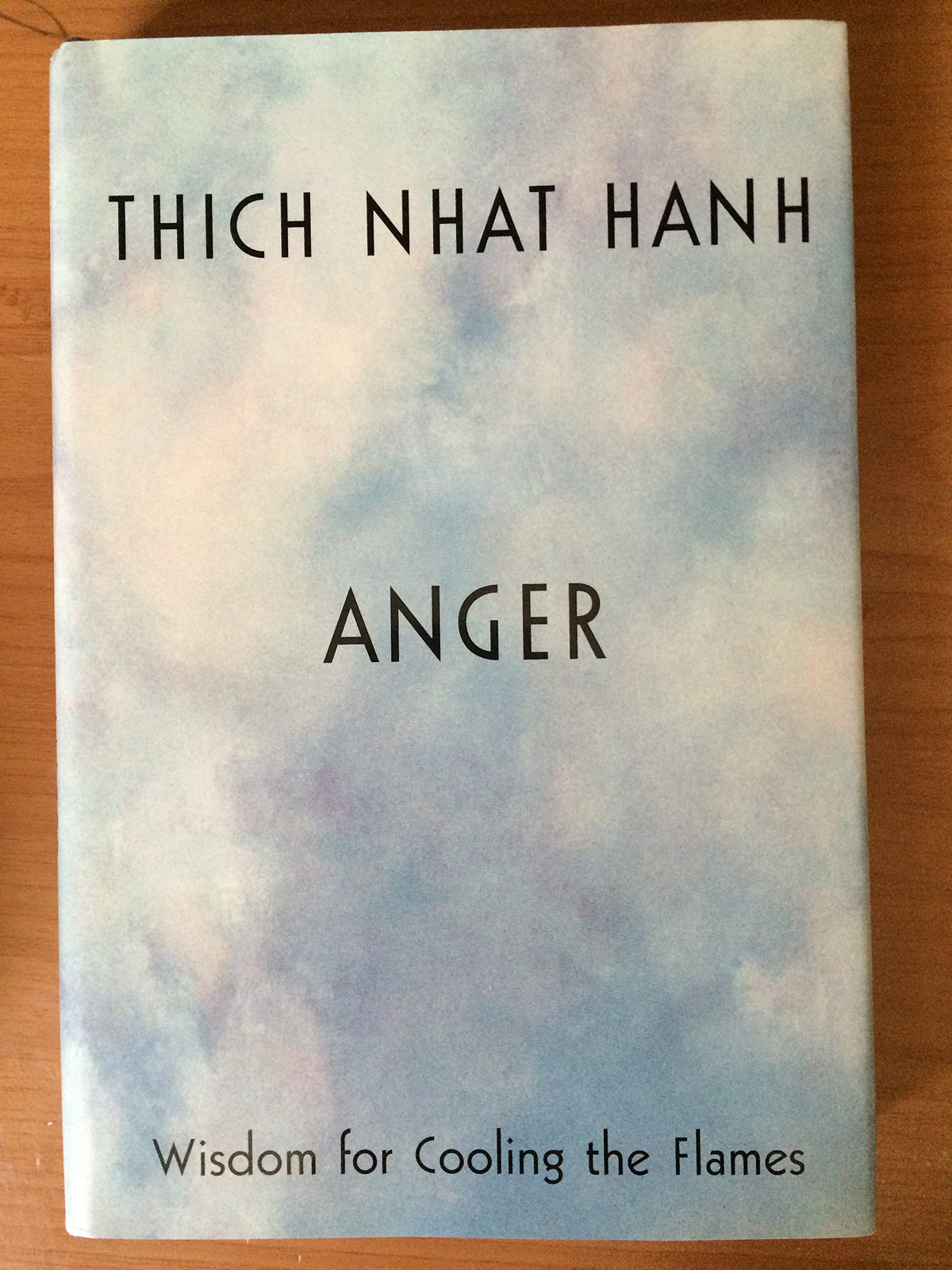 Anger: Wisdom for Cooling the Flames