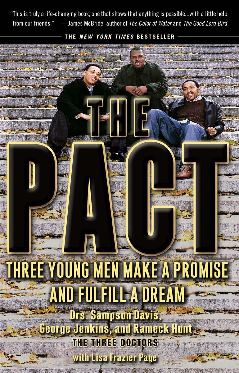 The Pact: Three Young Men Make a Promise and Fulfill a Dream - 8724