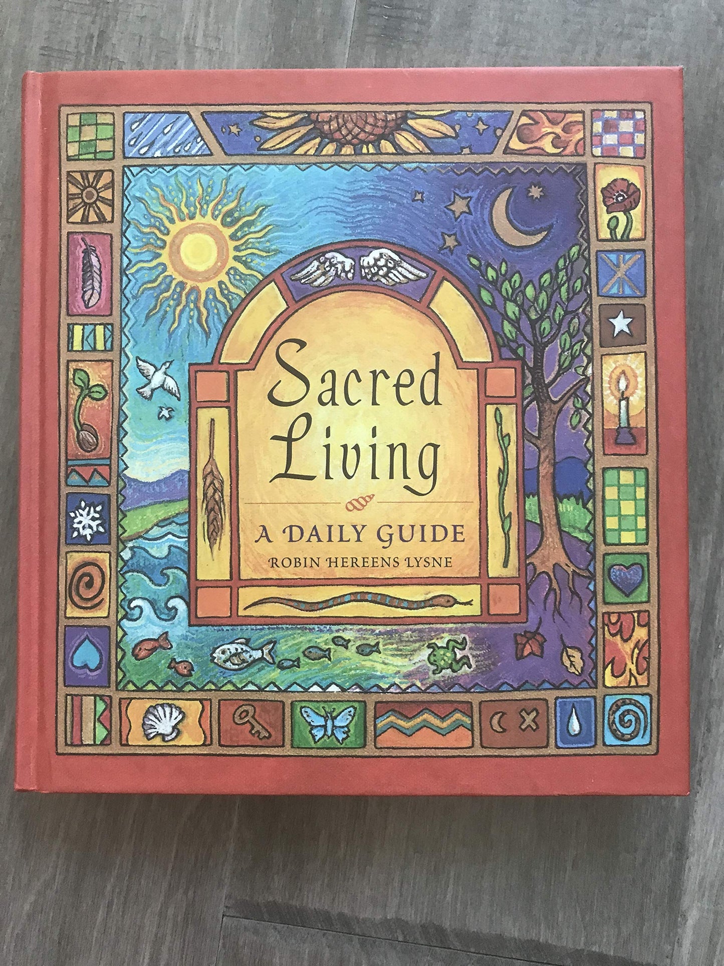 Sacred Living: A Daily Guide